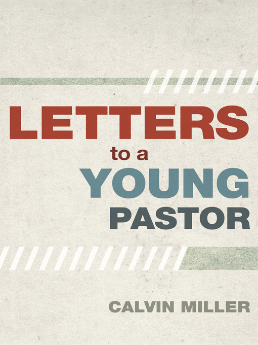 Title details for Letters to a Young Pastor by Calvin Miller - Available